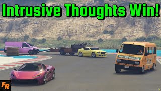 When The Intrusive Thoughts Win - Gta 5 Random Racing