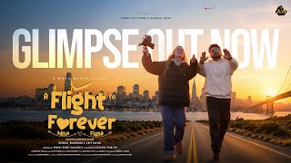 A Flight to Forever | Official Glimpse | Krishna Tejasvi | Akhilesh Reddy | Venkat Chittineni