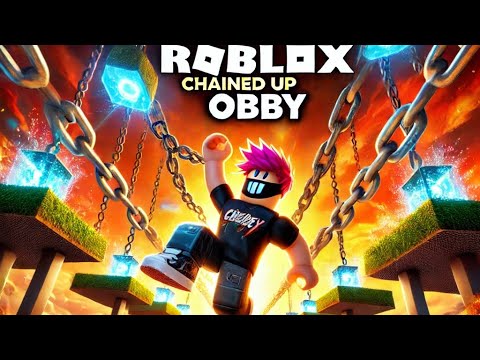 CHAINED UP OBBY!!!!!👌👌👌