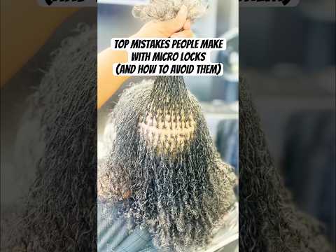 Top Microlocs Mistakes #microlocs #microlocks #microlocsjourney #locstyles #womenwithlocs