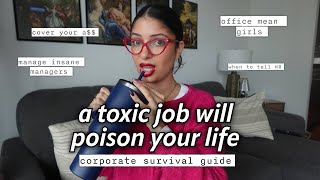 Survive your TOXIC job (without going crazy)