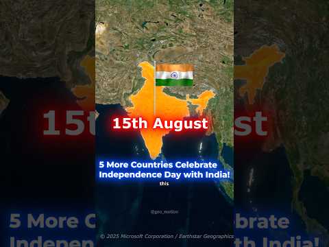 Countries Share Independence with India!