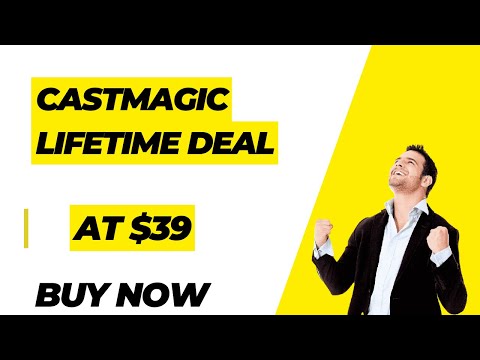 Castmagic lifetime deal $39 on Appsumo   Castmagic review