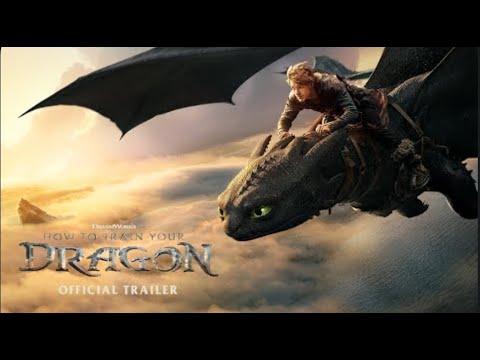 हाउ टू ट्रेन योर ड्रैगन How To Train Your Dragon trailer