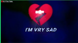 ||New||Sad 😭whatsaapp status video newsad||😥whstsaappstatusvideo💔||