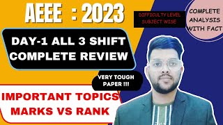 AEEE 2023 Day 1 All Shift Review | Subject wise analysis ✅ | Marks vs rank #amrita #cutoff #review