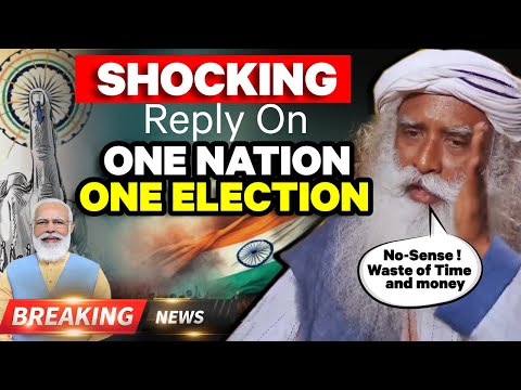 🔴SADHGURU's STRONG WORDS on One Nation One Election | Latest News | 2024