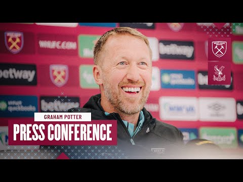 "The Academy will be at the centre" | Graham Potter's Press Conference | West Ham v Crystal Palace