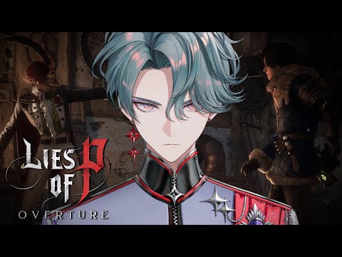 【Lies of P: Overture】Shipwreck (3)【NIJISANJI EN | Freodore】
