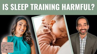 PDT Podcast: Sleep Training Evidence: Pediatrician and Sleep Doctor Discuss | Dr. Sujay Kansagra