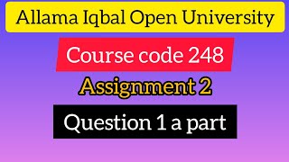AIOU Course code 248 Assignment 2 Question 1 a part