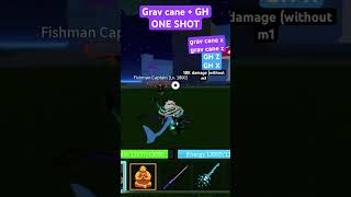 one shot grav cane + GH combo #roblox #robloxbloxfruit #bloxfruitstutorial #bloxfruitscombos