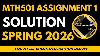 MTH501 Assignment 1 Solution 2026 | Complete Solved Assignment | Virtual University