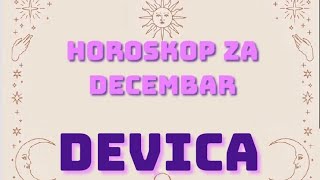 DEVICA “U poslednjem času” HOROSKOP ZA DECEMBAR