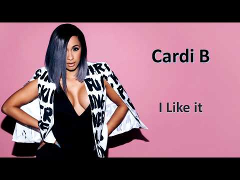 I like it - Cardi B (Lyrics)