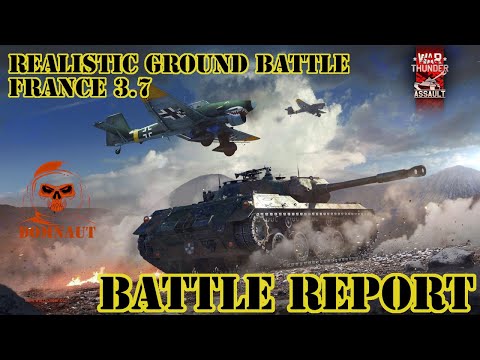 War Thunder - Battle Report - France 3.7 BR