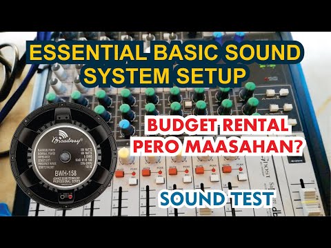 Essential Sound System Equipment Setup | Maasahan Ba?