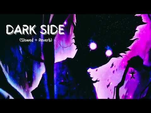 Neoni - DARKSIDE (slowed + reverb)