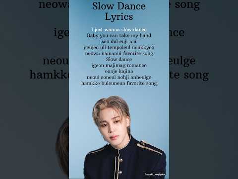Jimin-"Slow Dance" Lyrics (ft.Sofia Carson) #jimin #bts #kpop #song #shorts