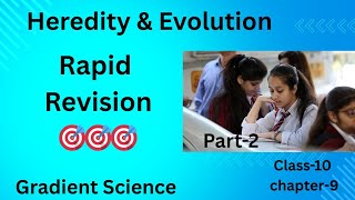 Heredity and Evolution/Rapid Revision/class 10th science/chapter 9 /Part- 2/NCERT/Gun Shot 