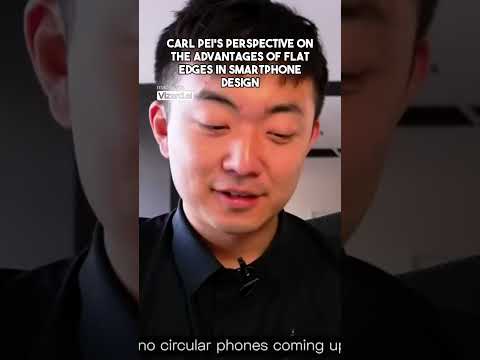 Carl Pei's perspective on the advantages of flat edges in smartphone design#googlepixel8  # iPhone15