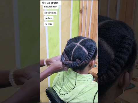 HOW TO STRETCH NATURAL HAIR #naturalhair #protectivehairstyle #naturalhairjourney #hairtutorial