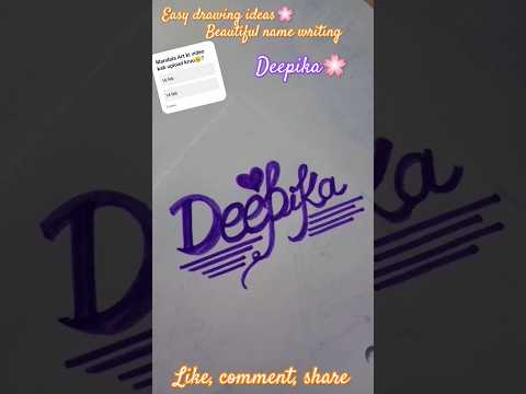 Name writing(Deepika)❤️#youtubeshorts#shortsfeed#ytshortsindia#artshorts#nameswriting#drawingideas