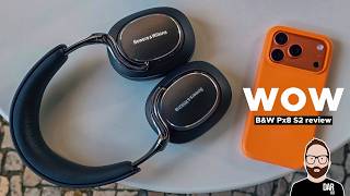 MUSIC FIRST! Bowers & Wilkins Px8 S2 review (vs. Sennheiser HDB 630)