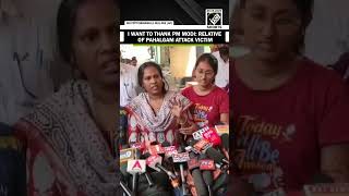“Taken the revenge…” Relatives of Pahalgam terror attack lauds Operation Sindoor, thanks PM Modi