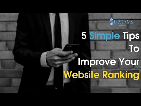 5 Simple Tips To Improve Your Website Ranking.
