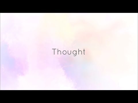 【IA】Thought【オリジナル】
