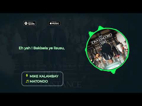 Mike Kalambay - Matondo (Lyrics)
