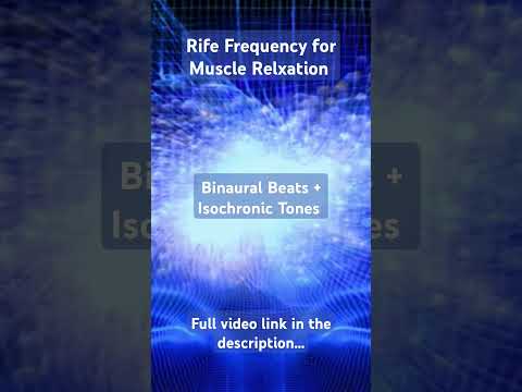 Rife Frequency for Muscle Relxation 💪 - Binaural Beats to Relax your Muscles