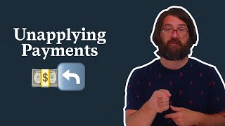 Unapplying Payments