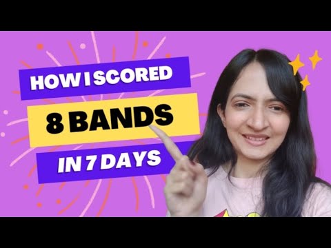 How I got 8 bands within 7 days in Ielts 2023 || Score good without coaching 🇨🇦