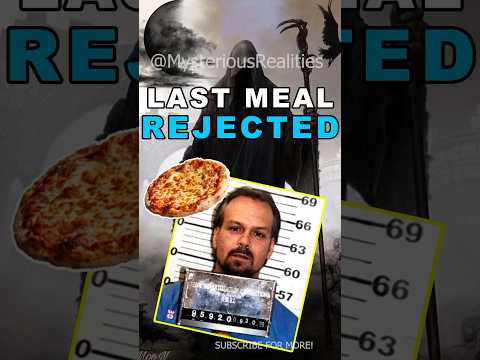 POLICE REJECTED HIS LAST MEAL WISH! #shorts #scary #real #story #subscribe