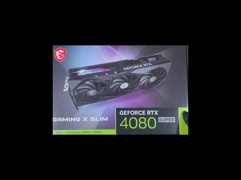 MSI GAMING X SLIM RTX 4080 SUPER UNBOXING