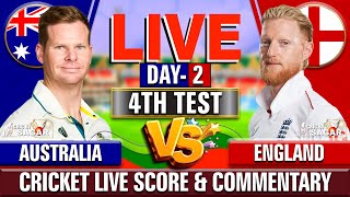 Australia vs England Live | 4th Test Day 2 | Cricket Live Score & Commentary
