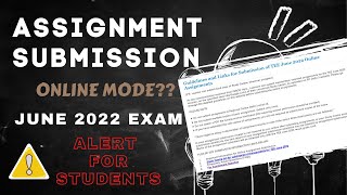 IGNOU June 2022 Exam | Assignments submission | Online ?