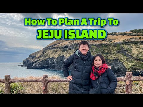 How To Plan A Trip To Jeju Island, the most romantic place in South Korea; what to eat, where to go
