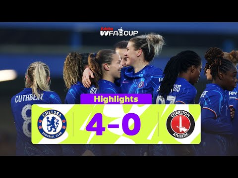 The Blues Romp Past The Addicks | Chelsea 4-0 Charlton Athletic | Adobe Women's FA Cup 2024-25