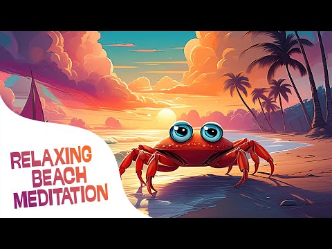 Guided Meditation for Children - BEACH RELAXATION - 5 Minute Meditation Exercise for Kids