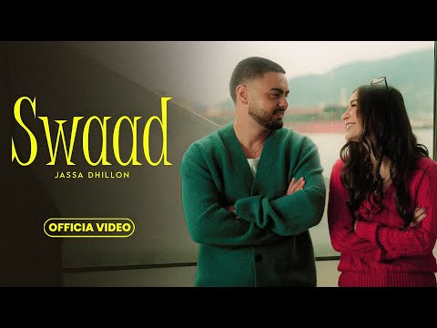 Swaad (HD Video) | Jassa Dhillon x Karam Brar | New Punjabi Songs 2025 | Punjabi Songs 2025