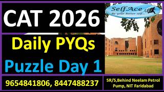 CAT 2026: Puzzle DAY 01: Practice Previous Year Questions| Let's Crack CAT with 99+%ile.