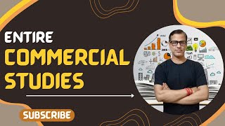 Entire Commercial Studies | Commercial Studies One Shot | ICSE Class 10 | @sirtarunrupani