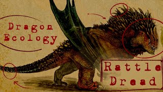 Surviving a Home-Invading Dragon | Dragonslayer Codex | Rattle Dread Biology |