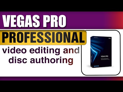 VEGAS Pro 16 – Professional video editing and disc authoring