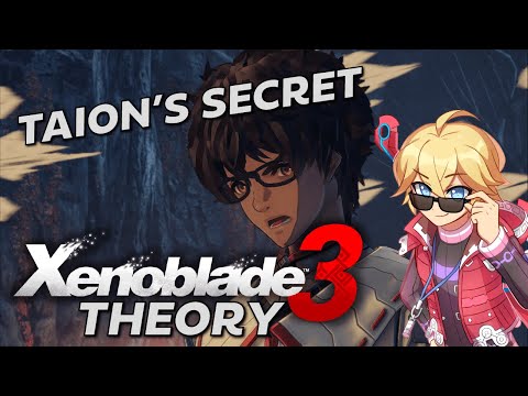 Taion is NOT Human... Or Homs! (Xenoblade 3 Theory)