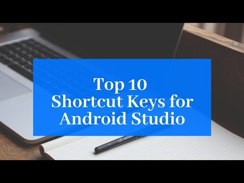 Top 10 Shortcuts of Android Studio
