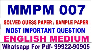 mmpm 7 important questions | mmpm 7 previous year question paper | mmpm 7 study material